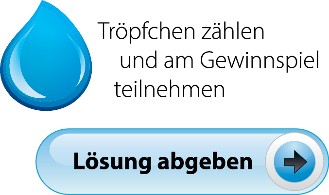 Tröpfchen zählen und am Gewinnspiel teilnehmen: Lösung abgeben